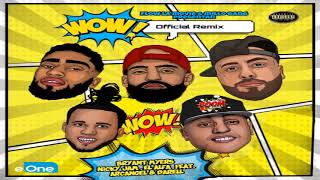 Wow Remix - Bryant Myers Ft. Nicky Jam  El Alfa  Arcangel y Darell
