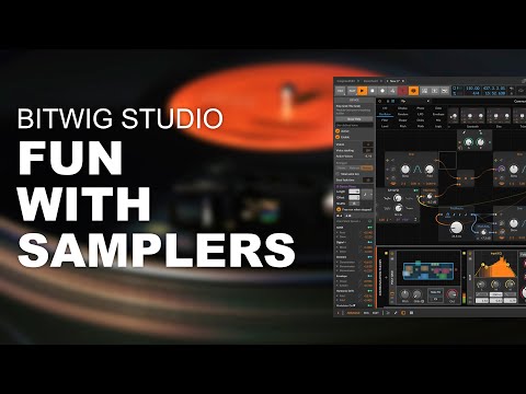 Fun with samplers in Bitwig Studio