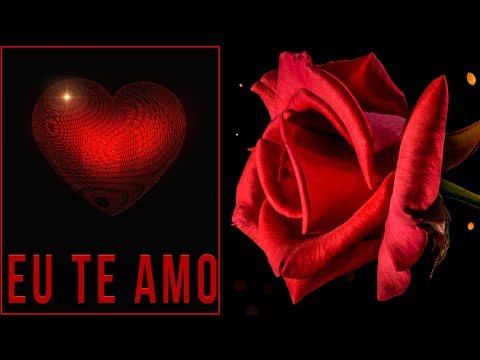 💖Eu te amo de todo o meu coração💖Animação Cartões/Animation Card #WhatsApp