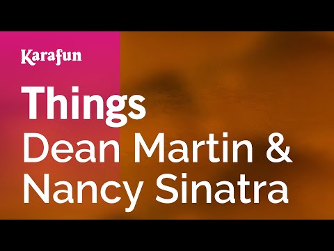 Things - Dean Martin & Nancy Sinatra | Karaoke Version | KaraFun