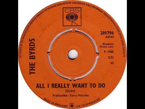 UK New Entry 1965 (199) The Byrds - All I Really Want To Do
