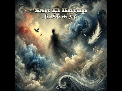 Salt El Kutup - Bahtım Ah