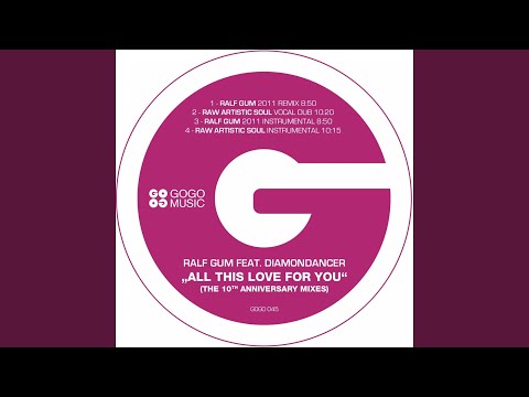 All This Love for You (Ralf Gum 2011 Remix) (feat. Diamondancer)