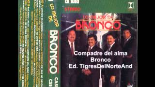 Bronco Compadre del alma