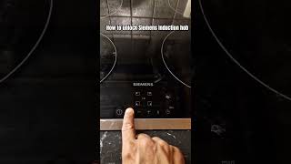 How to unlock Siemens Induction hob. #unlock #siemens #press #key  #button #cooking #quickfix