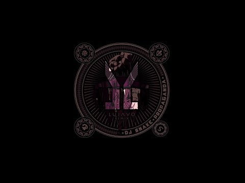 DJ Snake - Propaganda (LUJAVO Remix)