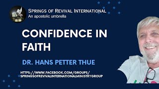 Confident in Faith || Dr. Hans Petter Thue