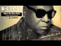 B-Legit - What We Been Doin (feat. E-40 & Ted DIGTL) (Audio)
