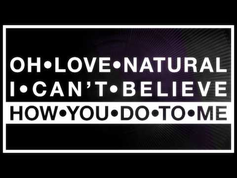 Love Natural - Crystal Fighters