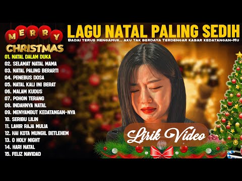 Lagu Natal Paling Sedih "Natal Dalam Duka" (Mix Lirik Video) || Terdengar kabar kedatangan-Mu