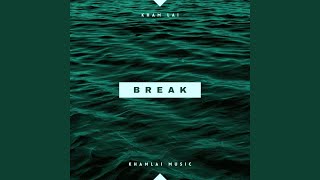 Download lagu Break mp3 Download lagu Break mp3