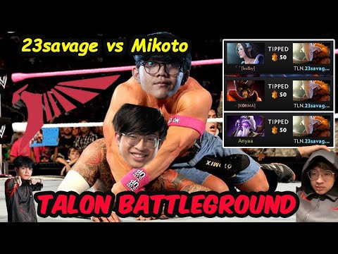 Talon Esports BattleGround - 23savage vs Mikoto EPIC BATTLE Dota 2