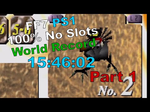 FF7 PS1 - 100% Speedrun - World Record: 15:46:02 - Part 1