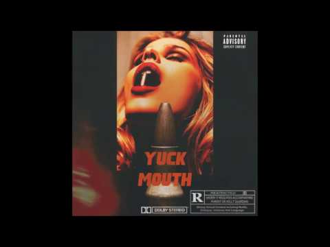 Rigz x Rob Gates - Yuck Mouth (Prod.by Chup)