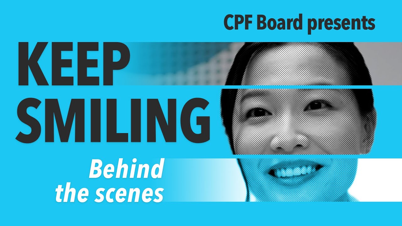 CPF Stories: Keep Smiling - Behind-the-scenes
