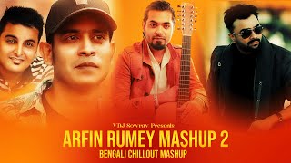 Download lagu Arfin Rumey Mashup 2 ( VDJ Sowrav ) | Bengali Sad Song | Kazi Shuvo | Rakib Mosabbir | Chillout Mix mp3