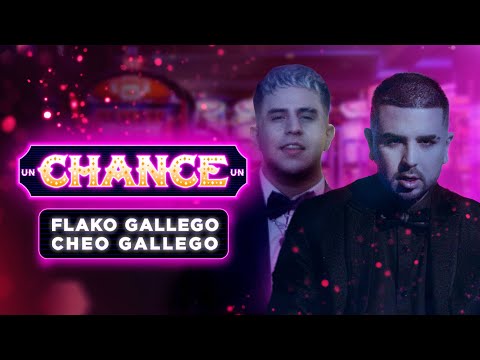 Un Chance, Flako Gallego x Cheo Gallego - Video Oficial