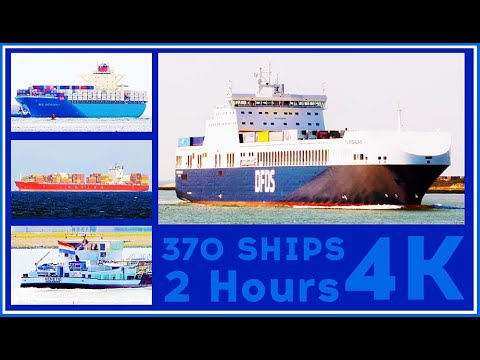 370 Ships in 2 Hours | Ship Spotting 4K