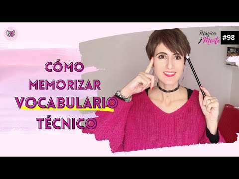 Cómo memorizar vocabulario técnico y científico