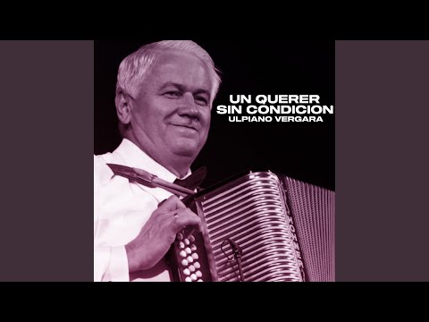 Un Querer Sin Condicion