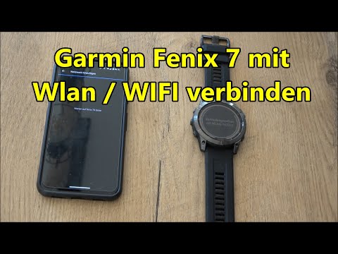 Garmin Fenix 7 mit WLAN verbinden Anleitung Garmin Fenix 7X Solar WIFI verbinden