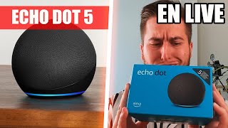 SI ON TESTAIT La  AMAZON ECHO DOT 5 (en live )