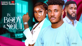 IN BODY AND SOUL (New Movie) Chidi Dike, Faith Duke, Chris Akwarandu 2024 Nollywood Romantic Movie