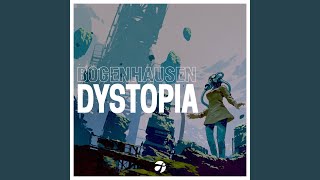 Dystopia Music Video