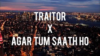 Download lagu Traitor X Agar Tum Saath Ho (Tiktok Version) ~Mashup mp3 Download lagu Traitor X Agar Tum Saath Ho (Tiktok Version) ~Mashup mp3