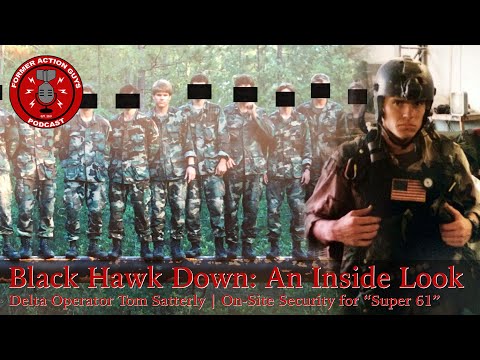 Black Hawk Down: A First-Hand Account | Delta Force Operator Tom Satterly