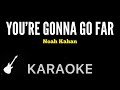 Noah Kahan - You’re Gonna Go Far | Karaoke Guitar Instrumental