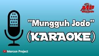 Download lagu Atep Galura - Mungguh Jodo (KARAOKE) ||Marcun Project 2020||  Musik & Video mp3