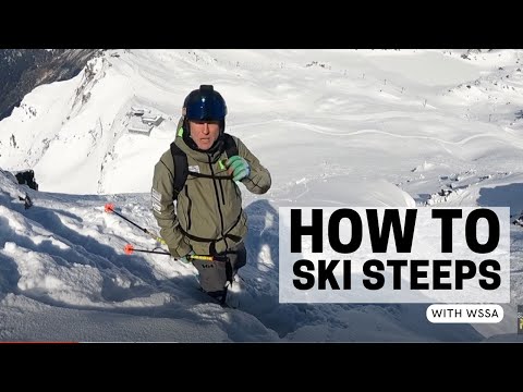How to Ski Steeps - WSSA Ski Techniques & Tactics