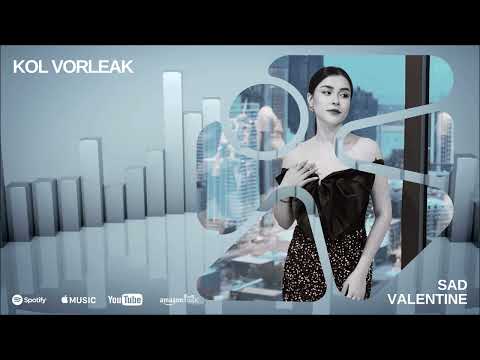 1 Kol Vorleak   Sad Valentine   YouTube