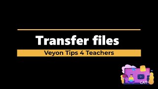 How to transfer and open a file with Veyon
