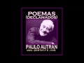 Paulo Autran declama Fernando Pessoa     Se te queres matar
