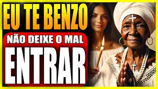 BENZIMENTO FORTE FECHANDO O SEU CORPO, PROTEGENDO O SEU LAR DE MALDADES E ENERGIAS NEGATIVAS
