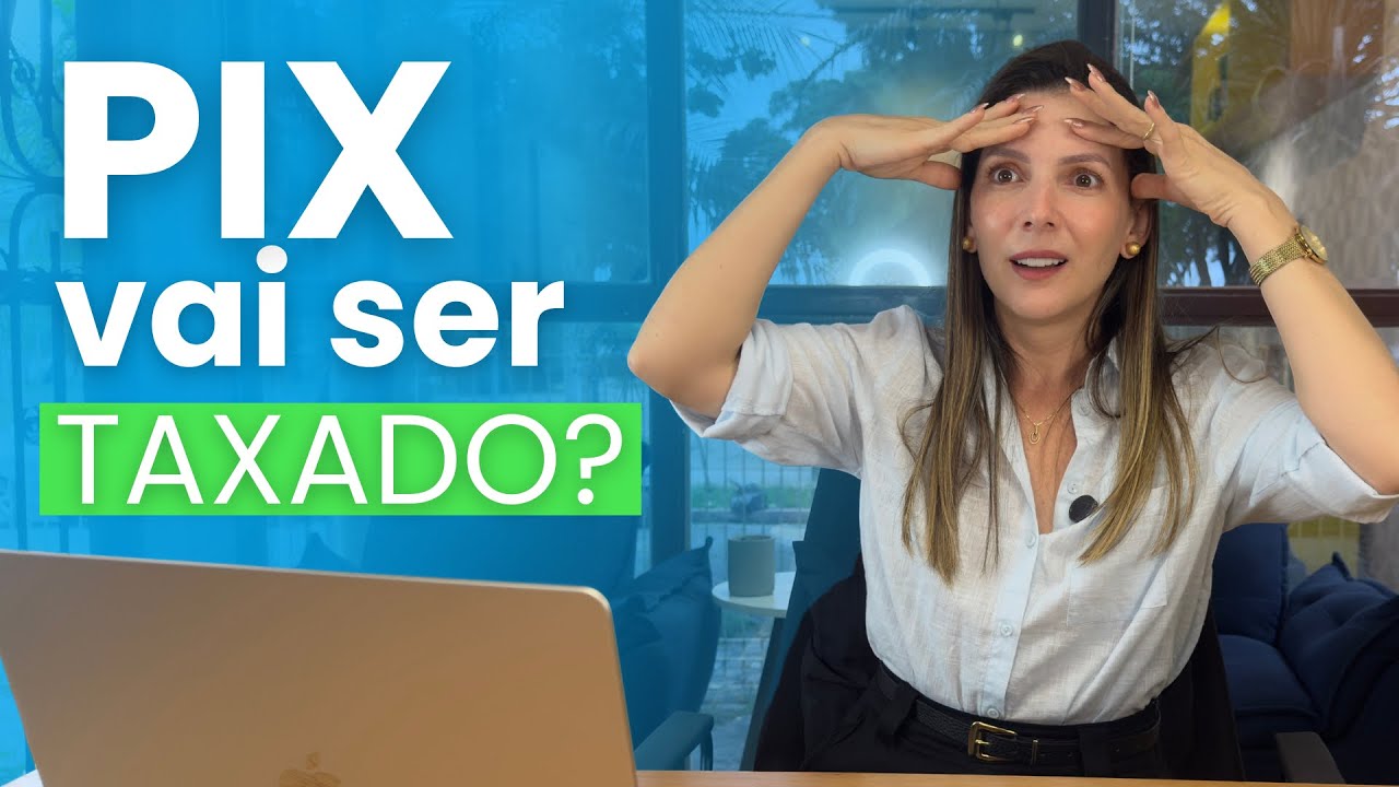 TAXAÇÃO PIX E CARTÃO DE CRÉDITO: O QUE VOCÊ PRECISA SABER AGORA