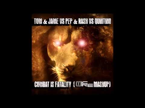 Tom & Jame VS Pep & Rash VS Quintino - Combat Is Fatality (Micmike Mashup)
