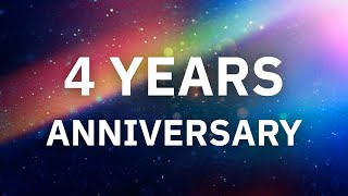 4 YEARS Anniversary