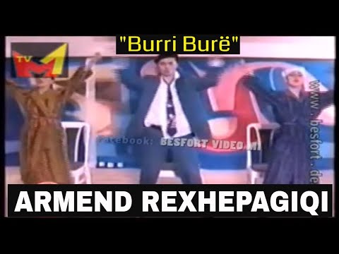 Armend Rexhepagiqi - Burri burre