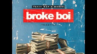Fetty Wap - Broke Boi (Remix) (ft. Monty)