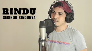Download lagu RINDU SERINDU RINDUNYA - SPOON I COVER BY NURDIN YASENG mp3