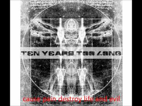 Meth and Friend of Mine - Ten Years Too Long (Lyrics)