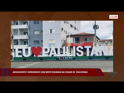 Adolescente é apreendido com moto roubada na cidade Paulistana 02 02 2023