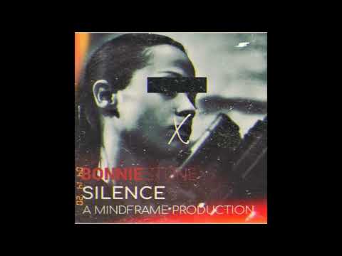 Bonnie Stone - Silence (Prod. MindFrame)