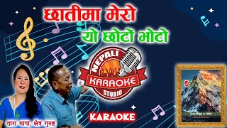 Download lagu Chhati Ma Mero Karaoke | छातीमा मेरो | Kalilo Tama Lai | Kshetra Gurung & Tara Thapa | HD Quality mp3