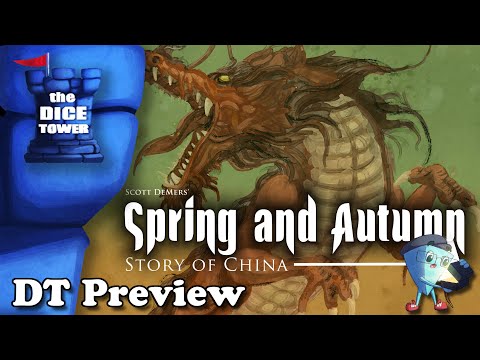Spring and Autumn: Story of China - DT Preview with Mark Streed
