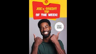 Joe's Credit Tip of the Week - Rebuilding Your Credit Part 2
