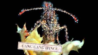 Gang Gang Dance - Chinese High sample